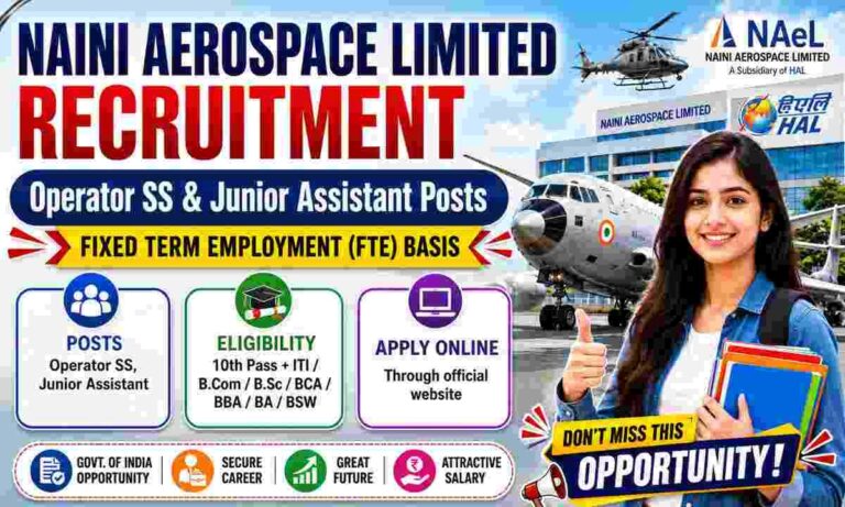 Naini Aerospace Limited Recruitment 2026
