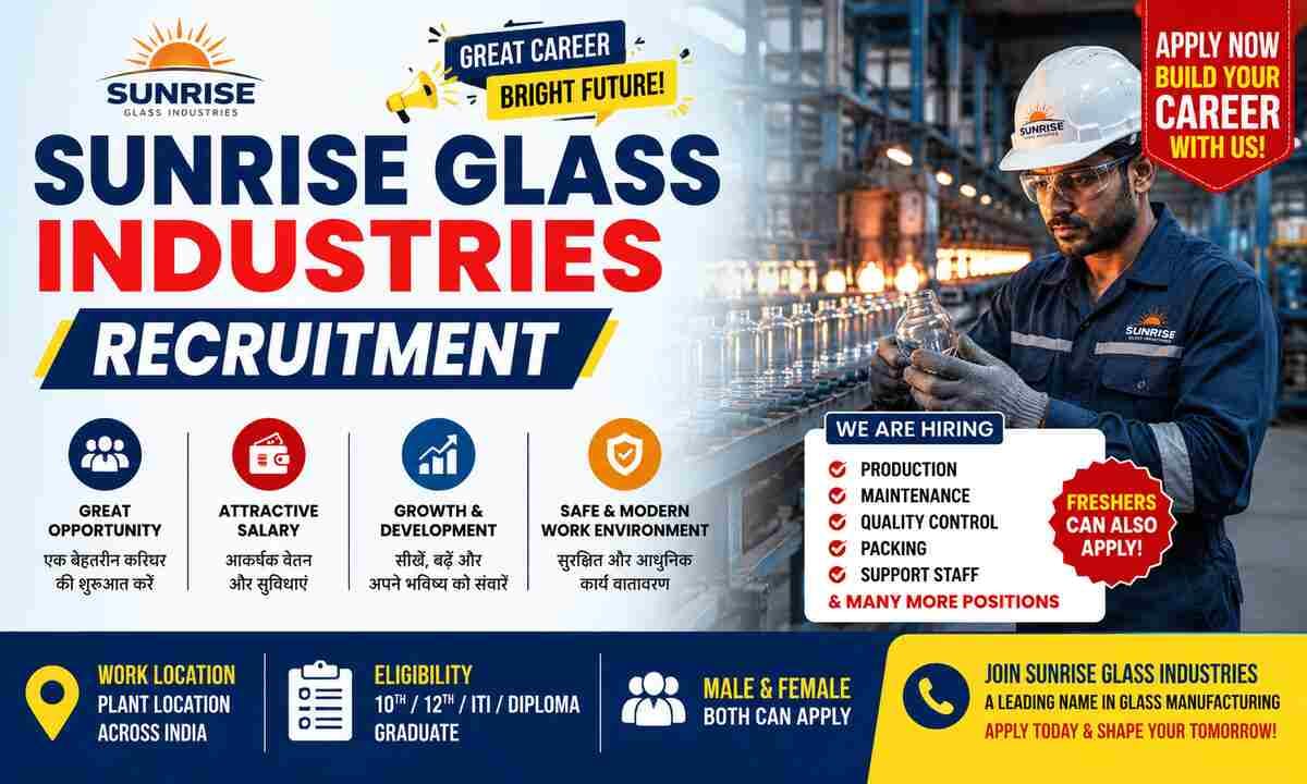Sunrise Glass Industries Recruitment 2026